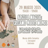 31 | ARGILLA MAGICA: CREIAMO NUOVI MONDI Laboratorio di Argilla per Bambini con Museo Coccapani